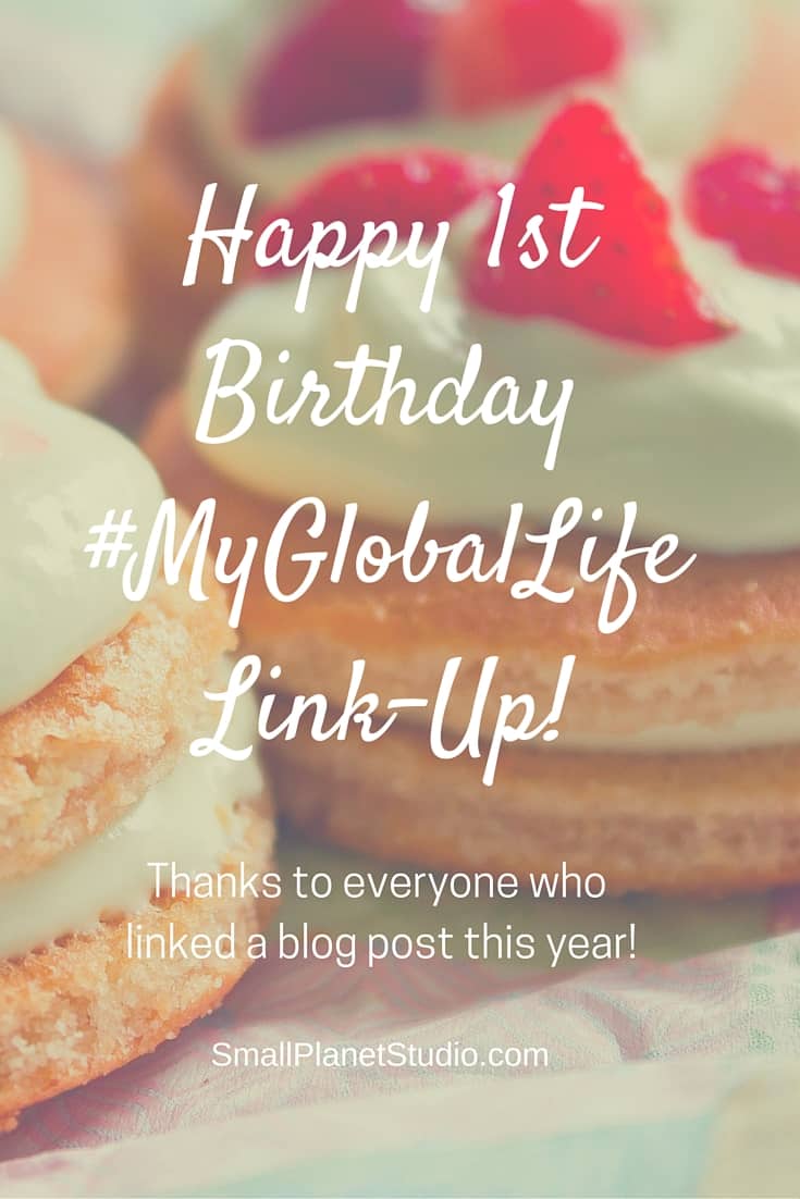 Happy 1st Birthday#MyGlobalLife Link-Up!